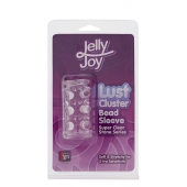 Прозрачная насадка на пенис с шипами и бугорками JELLY JOY LUST CLUSTER CLEAR - Dream Toys - в Туле купить с доставкой