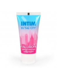 Увлажняющий лубрикант на водной основе Intim in the city Hyaluronic - 60 гр. - Биоритм - купить с доставкой в Туле