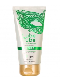 Интимный гель на водной основе Lube Tube Nature - 150 мл. - ORGIE - купить с доставкой в Туле