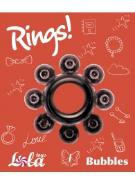 Чёрное эрекционное кольцо Rings Bubbles - Lola Games - в Туле купить с доставкой